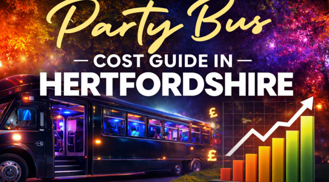 A Comprehensive Party Bus Cost Guide in Hertfordshire